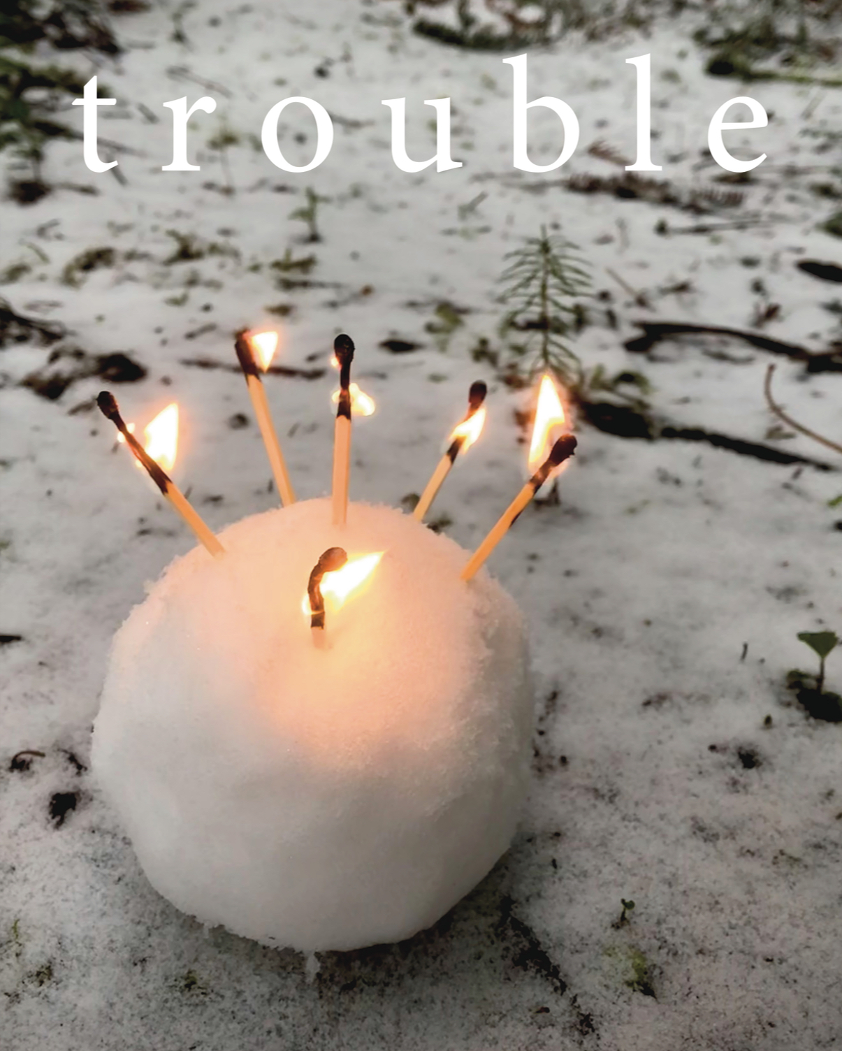 trouble magazine / volume 01 / number 03